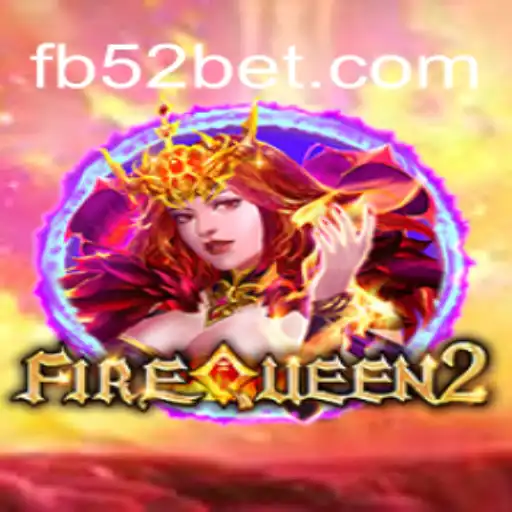 Unveiling FireQueen2: A Dynamic Journey Through the World of 52bet Online Cassino Brasil