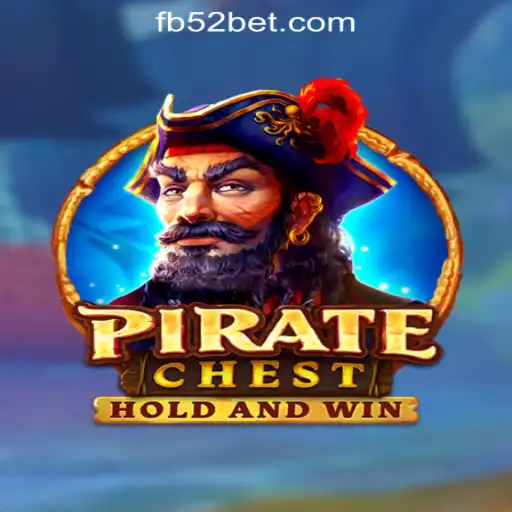 PirateChest: Discover the Excitement with 52bet Online Cassino Brasil