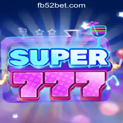 Discover the Thrills of Super777 at 52bet Online Cassino Brasil #1